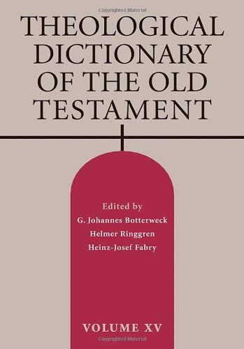 Theological Dictionary Of The Old Testament, Vol 15 (Volume 15),New