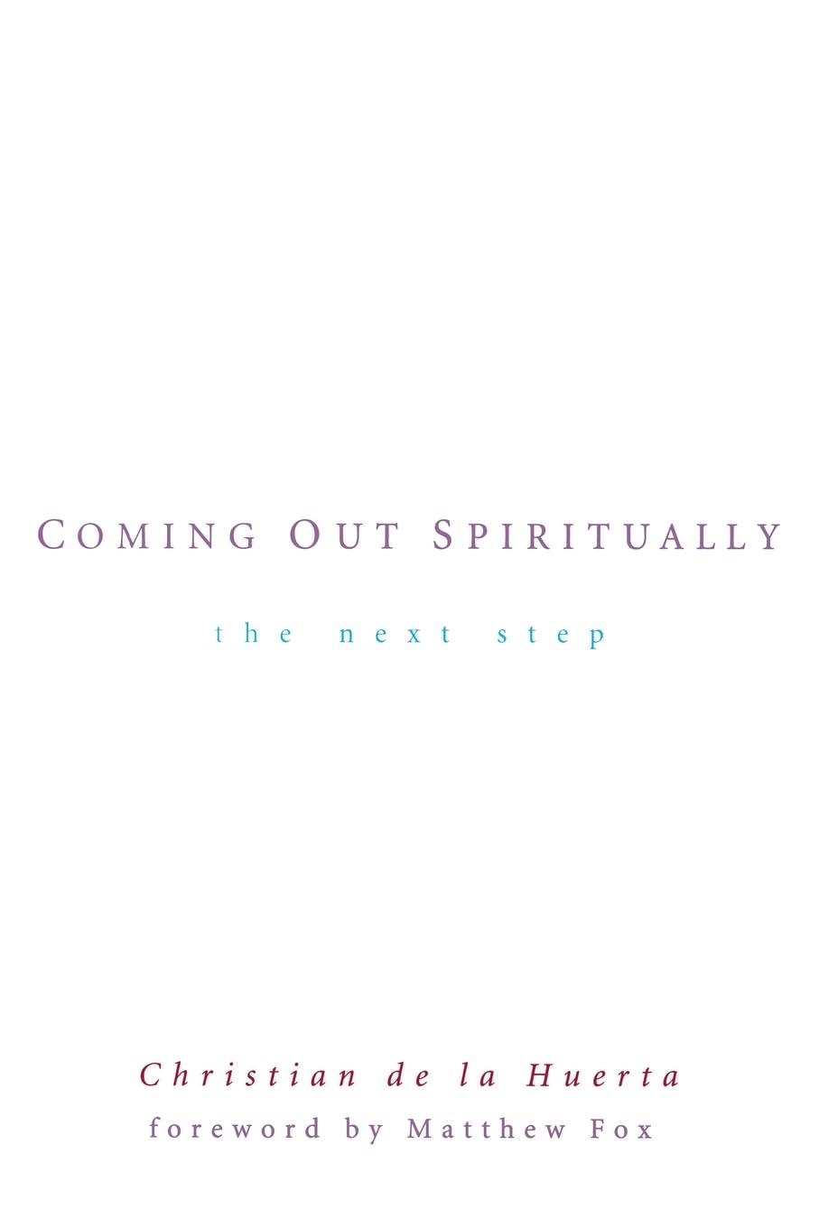Coming Out Spiritually: The Next Step,Used