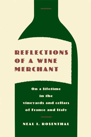 Reflections of a Wine Merchant,New