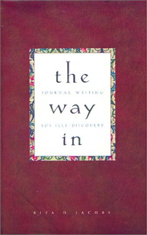 The Way In: Journal Writing for SelfDiscovery,Used