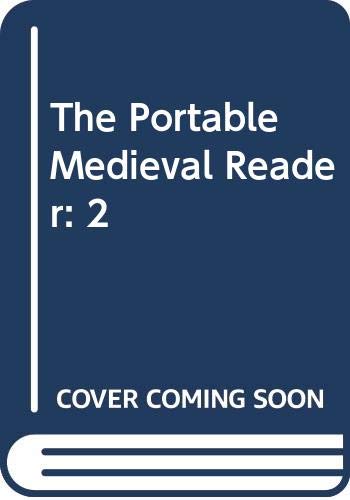 The Portable Medieval Reader: 2,Used