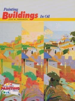 Painting Buildings in Oil (WatsonGuptill Painting Library Series),Used