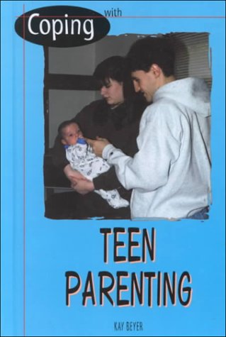 Coping With Teen Parenting (Coping With Series),Used