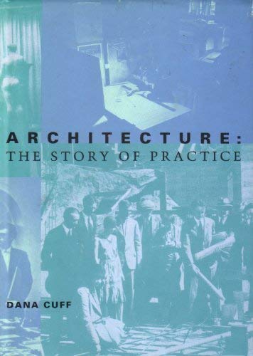 Architecture: The Story Of Practice,New