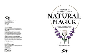 The Witch of the Forest's Guide to Natural Magick: Discover your magick. Connect with your inner & outer world,Used