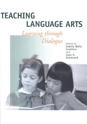 Teaching Language Arts: Learning Through Dialogue,Used