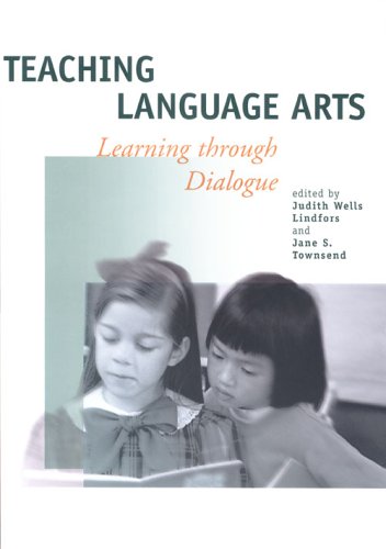 Teaching Language Arts: Learning Through Dialogue,Used