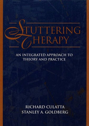 Stuttering Therapy: An Integrated Approach To Theory And Practice,Used