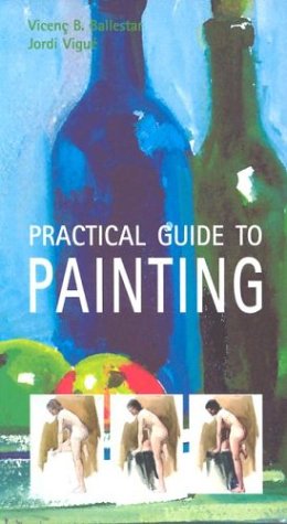 Practical Guide To Painting,Used