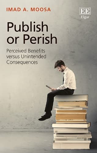 Publish or Perish: Perceived Benefits versus Unintended Consequences,Used