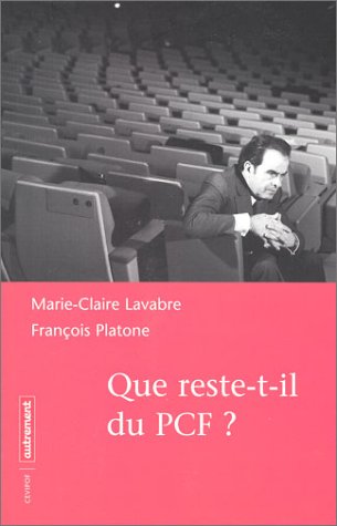 Que restetil du PCF ?,Used