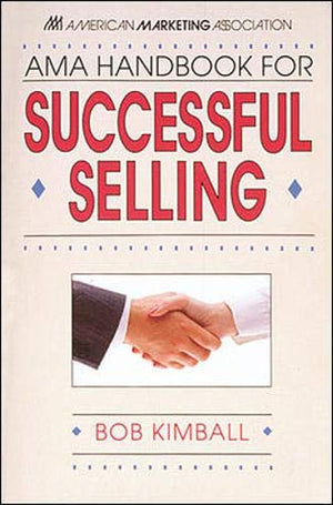 AMA Handbook For Successful Selling,Used