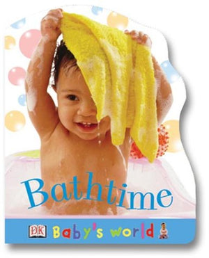 Baby's World Shaped Board: Bathtime (Baby's World Shaped Board Books),Used