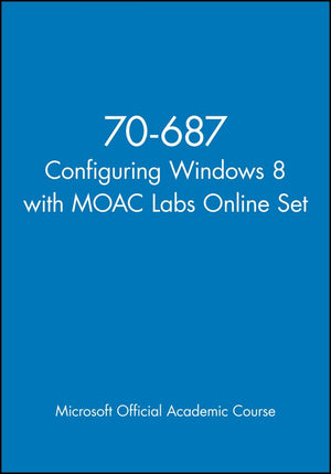 70687 Configuring Windows 8 with MOAC Labs Online Set,Used