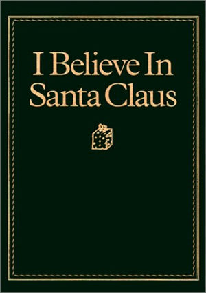 I Believe in Santa Claus,New