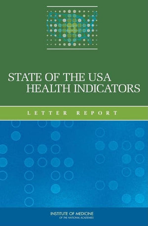 State Of The Usa Health Indicators: Letter Report,Used