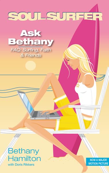 Ask Bethany: FAQs: Surfing, Faith and Friends (Soul Surfer Series),Used