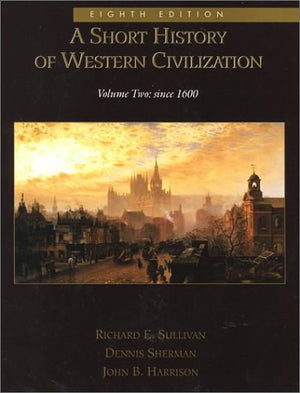 A Short History Of Western Civilization, Vol. Ii (Chapters 3159),Used