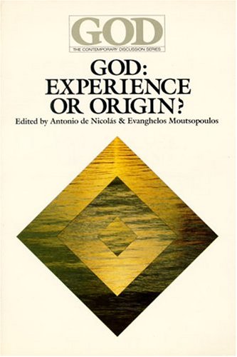 God, Experience or Origin (God, the Contemporary Discussion Series),Used