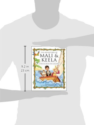 The Adventures of Mali & Keela: A Virtues Book for Children,Used