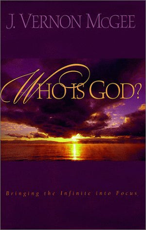 Who Is God?: Bringing the Infinite into Focus,Used