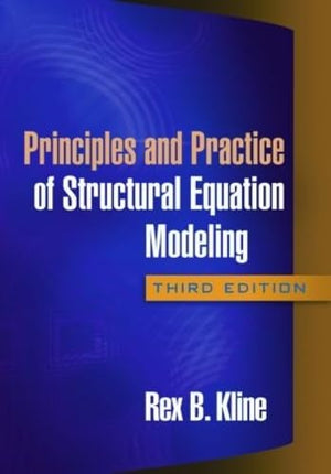Principles and Practice of Structural Equation Modeling, Third Edition (Methodology in the Social Sciences),Used