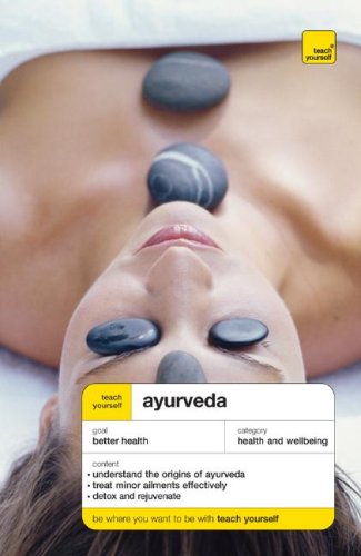 Teach Yourself Ayurveda (Teach Yourself: Games/Hobbies/Sports)