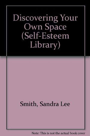 Discovering Your Own Space (Selfesteem Library),Used