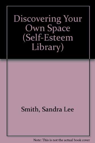Discovering Your Own Space (Selfesteem Library),Used