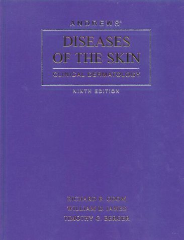 Andrews' Diseases of the Skin: Clinical Dermatology,Used