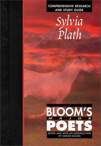 Sylvia Plath: Comprehensive Research and Study Guide (Bloom's Major Poets),Used