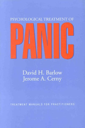 Psychological Treatment of Panic (Treatment Manuals for Practitioners),Used