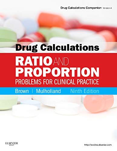 Drug Calculations: Ratio and Proportion Problems for Clinical Practice,Used