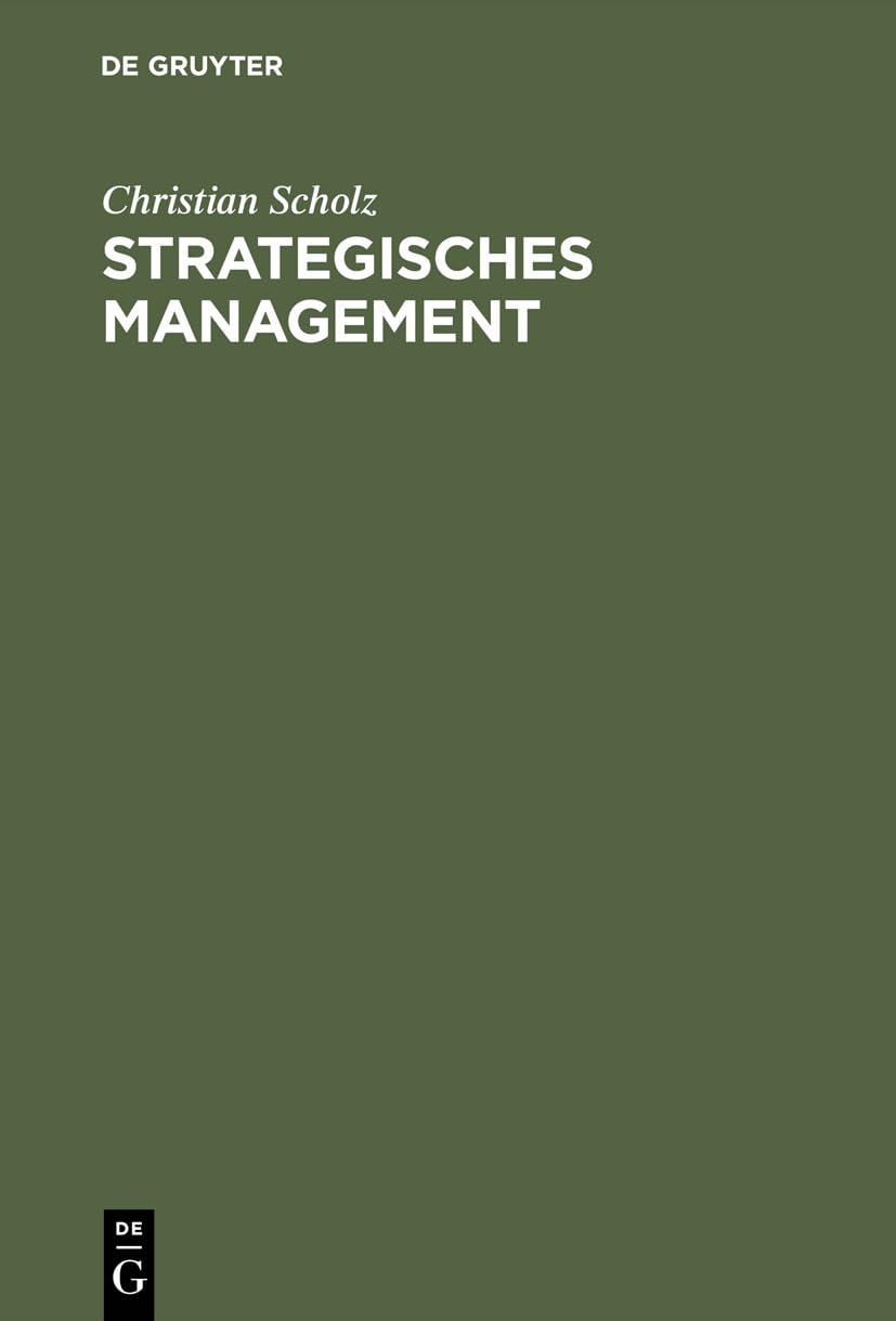 Strategisches Management: Ein integrativer Ansatz (German Edition),Used