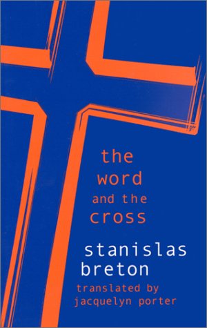 The Word and the Cross (Perspectives in Continental Philosophy),Used