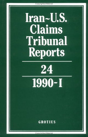 IranU.S. Claims Tribunal Reports: Volume 24,Used