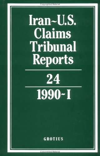IranU.S. Claims Tribunal Reports: Volume 24,Used