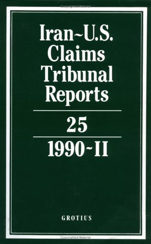 IranU.S. Claims Tribunal Reports: Volume 25,Used