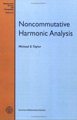 Noncommutative Harmonic Analysis (Mathematical Surveys & Monographs),New