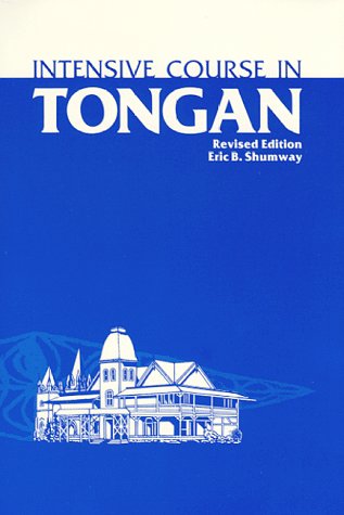 Intensive Course In Tongan: With Numerous Supplementary Materials, Grammatical Notes, And Glossary (English And Tonga Nyasa Edit,Used