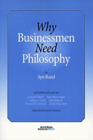 Why Businessmen Need Philosophy,New