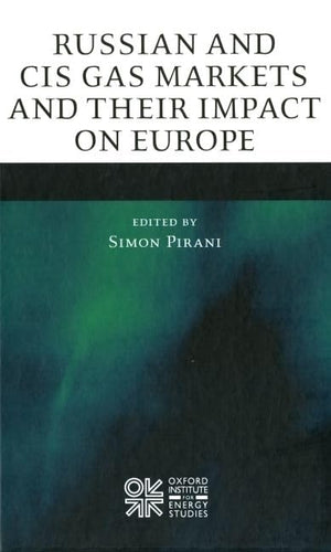 Russian and CIS Gas Markets and Their Impact on Europe,Used