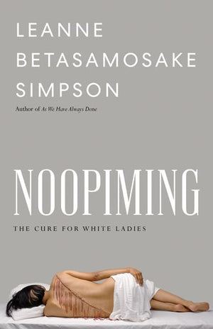 Noopiming: The Cure for White Ladies (Indigenous Americas),Used
