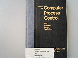 Elements of computer process control, with advanced control applications,Used