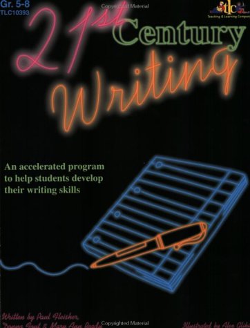 21st Century Writing: An Accelerated Program to Help Students Develop Their Writing Skills,Used