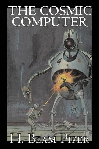 The Cosmic Computer by H. Beam Piper, Science Fiction, Adventure,New
