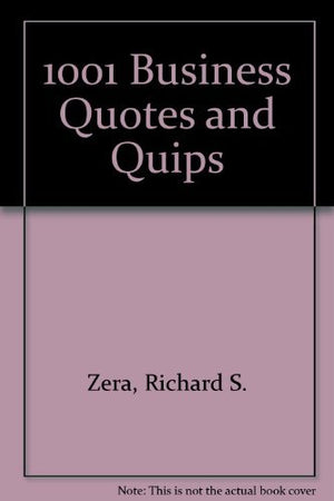 1001 Quips & Quotes For Business Speeches,Used