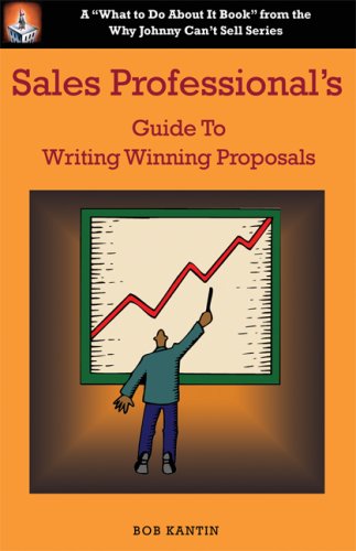 Sales Professional's Guide to Writing Winning Proposals,Used