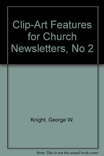 ClipArt Features for Church Newsletters, No 2,Used