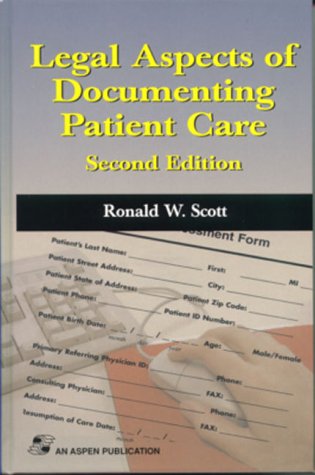 Legal Aspects of Documenting Patient Care,Used